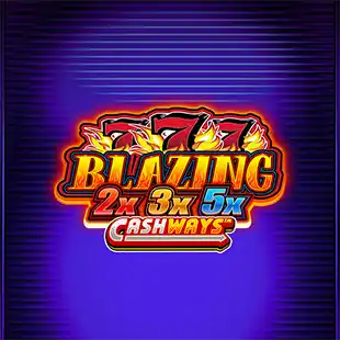 Blazing 777 2x3x5x Cash Ways